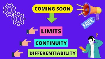 | COMING SOON | LCD | LIMITS, CONTINUITY & DIFFERENTIABILITY | FOR : MHT-CET | BOARDS | IIT-JEE |