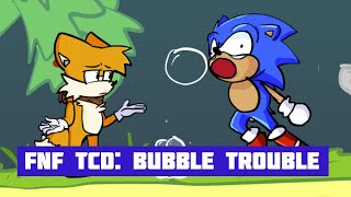 FNF TCD: Bubble Trouble