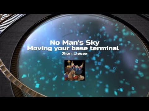 No Man's Sky Moving your base terminal