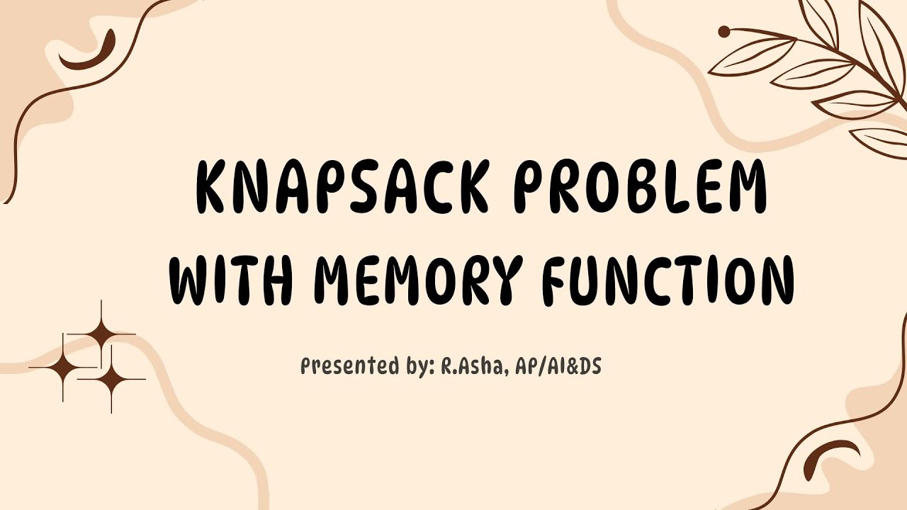 Knapsack problem with memory function - YouTube