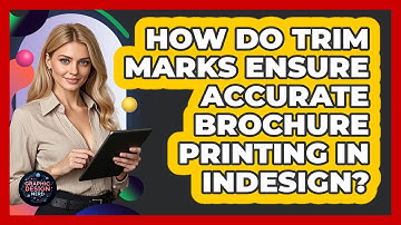 How Do Trim Marks Ensure Accurate Brochure Printing In InDesign? - Graphic Design Nerd