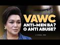 VAWC: Anti-Men ba? O Anti Abuse?