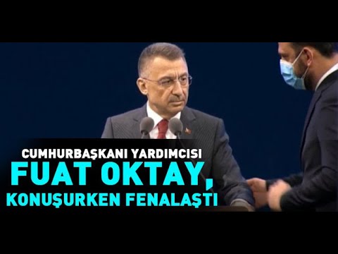 Fuat Oktay kürsüde fenalaştı