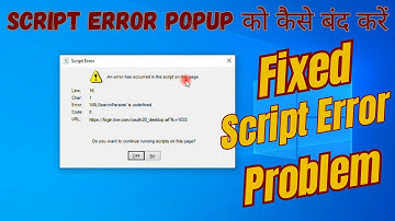 Fix Script Error – An error has occurred in the script on this page | Windows 10/11