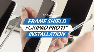 Installation Guide! Ringke Frame Shield for iPad Pro 11" (2020)