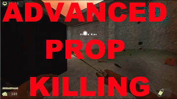 Advanced Physics / Prop Killing Tutorial - The Hidden: Source