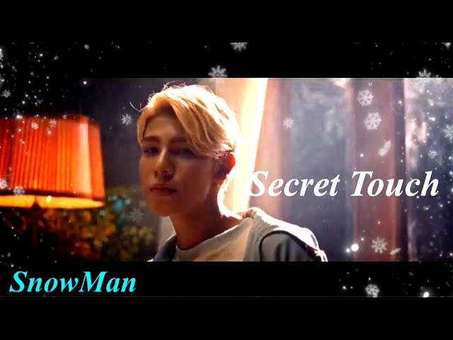 1時間耐久】Secret Touch/SnowMan【オルゴール】 - YouTube