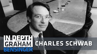 Charles Schwab: Fighting to get my company back