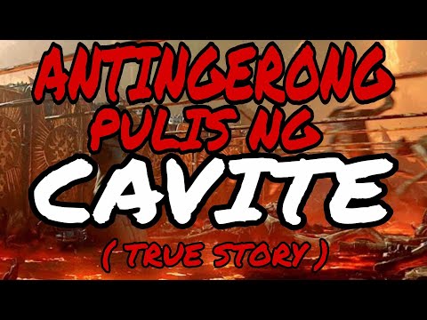 ANTINGERONG PULIS NG CAVITE ( TRUE STORY )