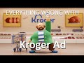 Everything Wrong With The Kroger Ad Meme In 2 Minutes Or Less