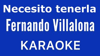 “Necesito tenerla” (Fernando Villalona karaoke)