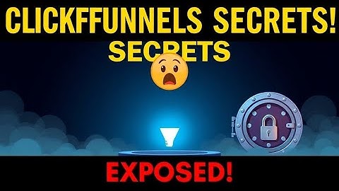 ClickFunnels Secrets That No One Talks About
