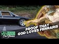 This is proof that God loves Ferraris