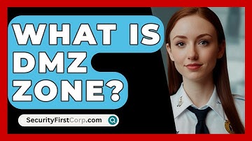 What Is DMZ Zone? - SecurityFirstCorp.com
