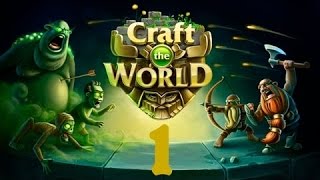 craft the world №1 (хорошее начало)