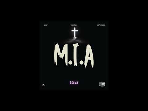 OSVMA - M.I.A FEAT SLXME,  YUNG KROOS & PRITTYFAMOUS