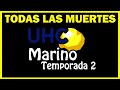 UHC MARINO Temporada 2 - Todas las Muertes