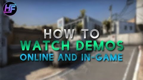 How to Watch Demos Online and In-Game Works with ESEA and FACEIT
