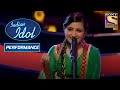 Poorvi का धमकेदार Live Wire जैसा Performance | Indian Idol Season 6