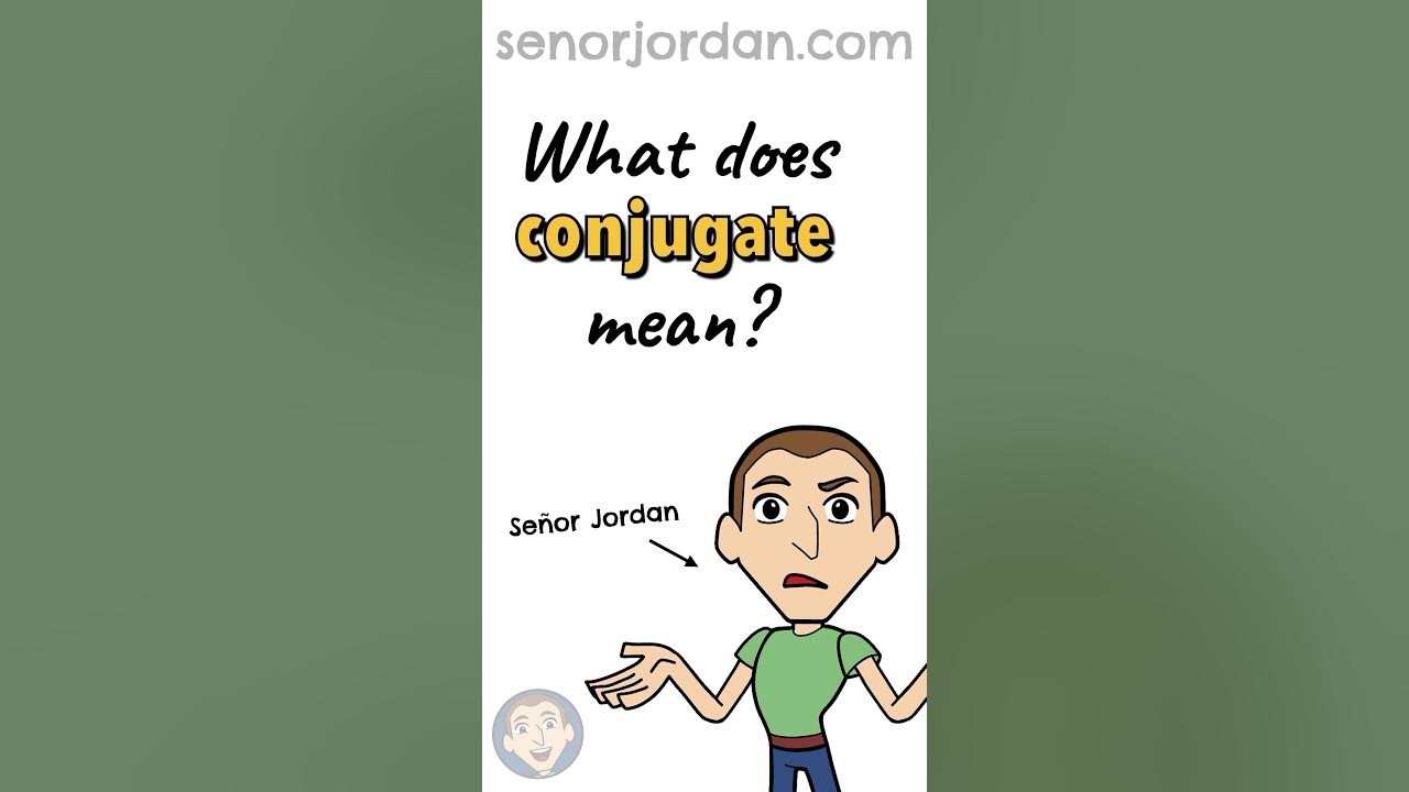 spanish-bite-what-does-conjugate-mean-youtube