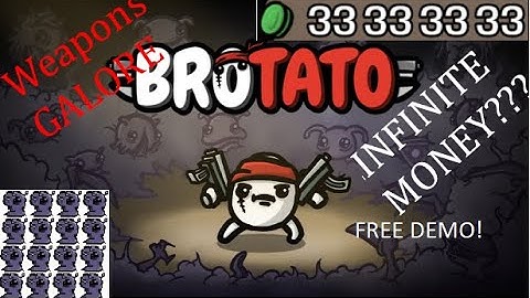 More Enemies = Infinite money! Brotato Demo