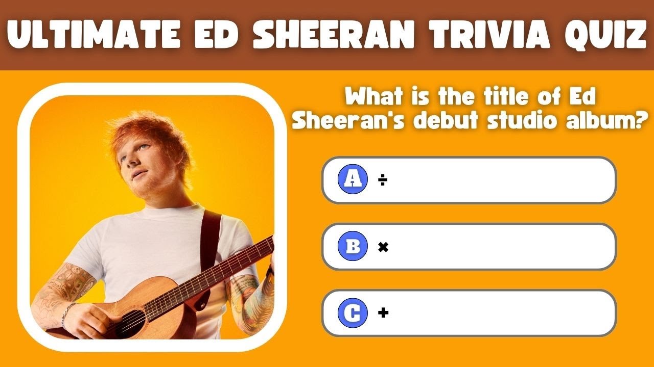 🎧 Sheerio Showdown: Can You Score 100% on This Ed Sheeran Trivia Quiz ...