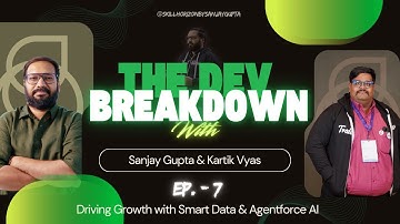 Ep - 7 | The Dev BreakDown | Knowledge Sharing Session with Sanjay and Kartik | Skill Horizon