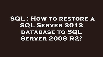 SQL : How to restore a SQL Server 2012 database to SQL Server 2008 R2?