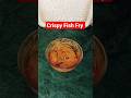 😍 10 मिनट में तैयार क्रिस्पी फिश फ्राई – आसान रेसिपी #shorts #fishfry #youtubevloggers #shortsfeed