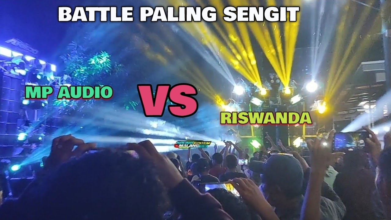 BATTLE SOUND PALING SENGIT RISWANDA VS MP AUDIO 🔥