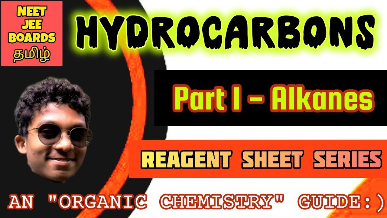Алканы за 15 минут: углеводороды Ep-1 Class-11 NEET JEE தமிழ் Reagent Sheets Series