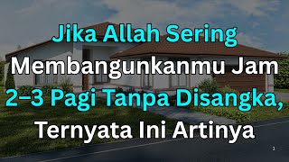 Sering Bangun Jam 2–3 Pagi? Ini 9 Tanda Allah Sedang Memanggilmu Tahajud