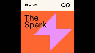 The Spark: Joseph Parsons, networking tips, and a fresh look at history