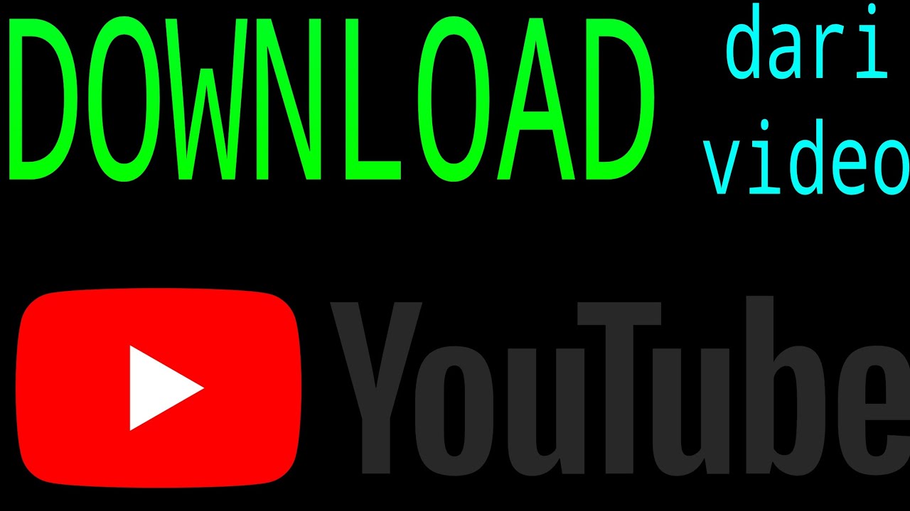 DOWNLOAD MP3/MP4/WAV dari @YouTube vidoe - YouTube
