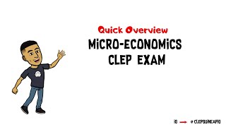 Principles of Microeconomics CLEP Exam - The College Board Overview
