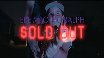 EBE Mijo Feat. C Ralph - Sold Out (Prod By THROWEDTOBIN) [Shot By @Jaymafiosooo]