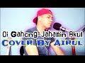 Oi gahong cover by airul