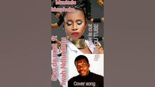 Mzukulu khuphuka ft lwah Ndlunkulu cover song by s'cu da poet