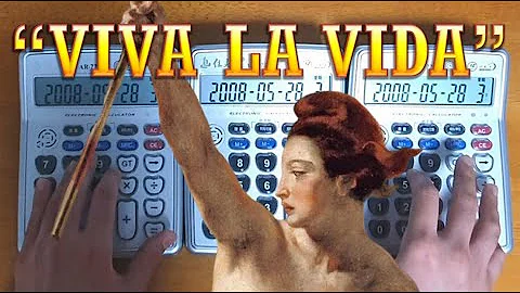 Coldplay - Viva La Vida (Calculator Cover)