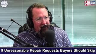 9 Unreasonable Repair Requests Buyers Should Skip