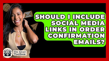 Should I Include Social Media Links In Order Confirmation Emails? - TheEmailToolbox.com