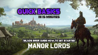 Manor Lords - Quick 15 minutes Basics by SILAD