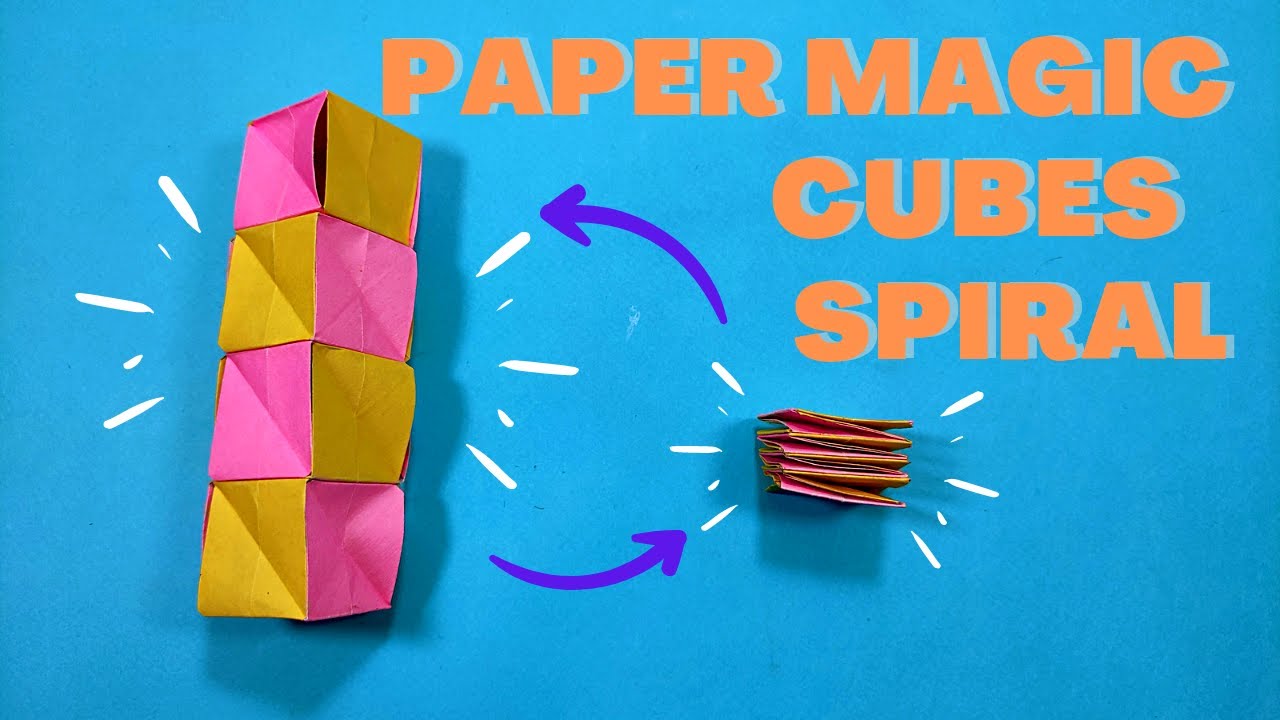 MAGIC CUBES How to make easy Paper Magic cube . Origami Magic spiral
