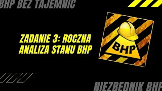 [BHP bez tajemnic] Zadania służby BHP - Zadanie 3: roczna analiza stanu BHP