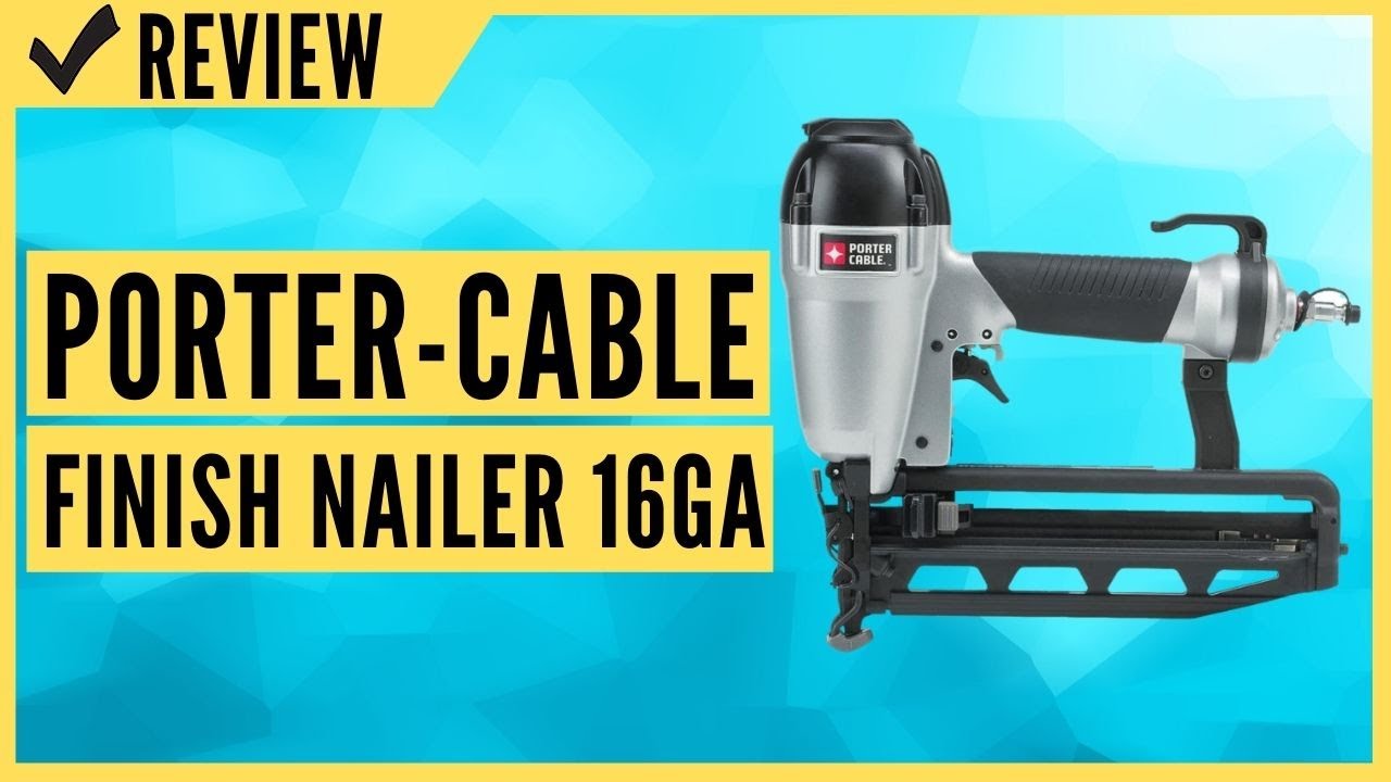 PORTERCABLE Finish Nailer 16GA Review YouTube