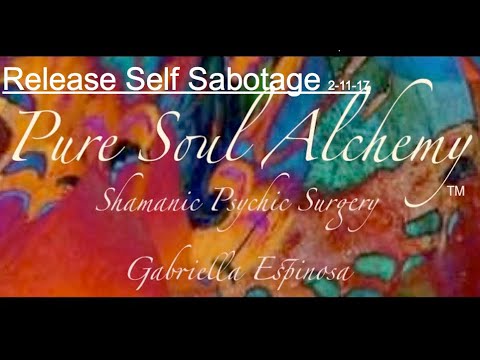 Release Self Sabotage 2-11-17