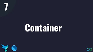 Flutter tutorial - #7   container