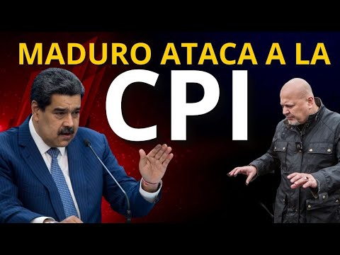 ULTIMA HORA: MADURO ARREMETE CON TODO A LA CPI ¿POR QUÉ?