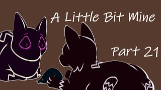 A LITTLE BIT MINE | ASHFUR AND SQUIRRELFLIGHT MAP part 21
