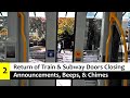 Return of Train & Subway Door Closing Announcements, Beeps, & Chimes